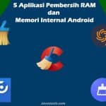 5 Aplikasi Pembersih RAM dan Memori Internal Android