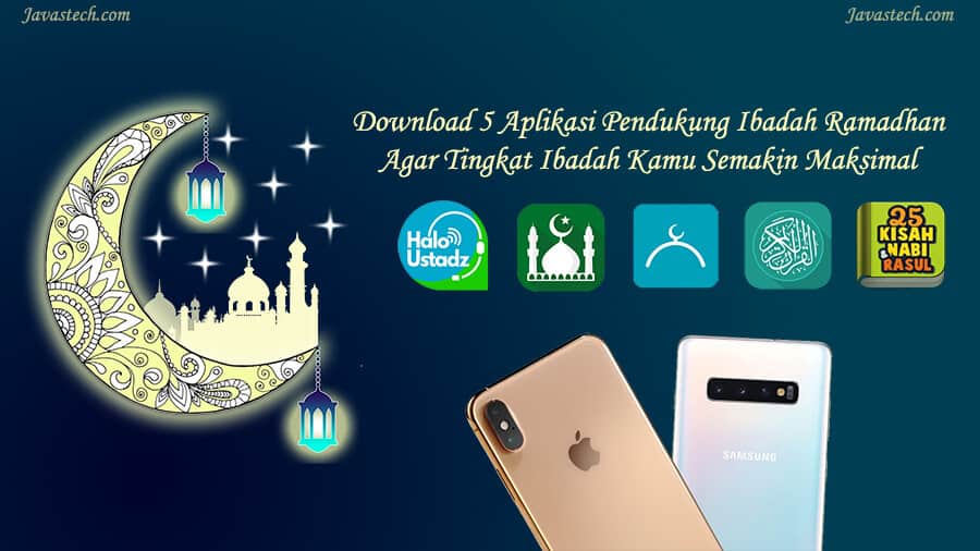 Download 5 Aplikasi Pendukung Ibadah Ramadhan